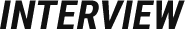 INTERVIEW